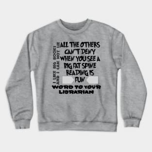 BIG BOOKS Crewneck Sweatshirt